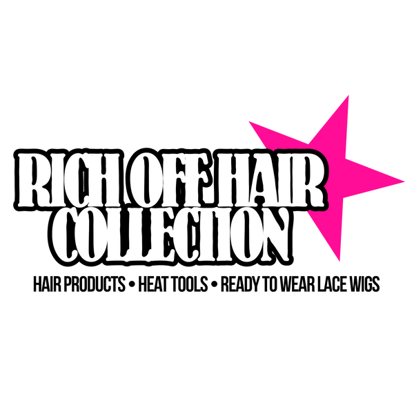 Rich Off Hair Collection